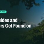 SEO for Tour Operators: How Guides and Outfitters Get Found on Google